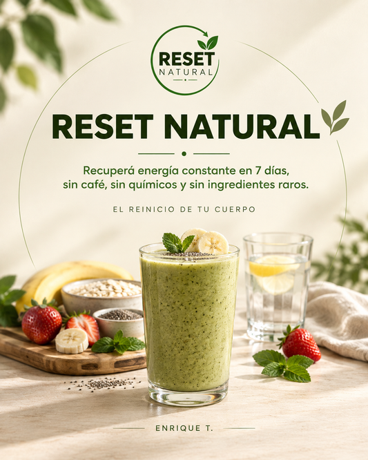 RESET NATURAL — El reinicio de tu cuerpo